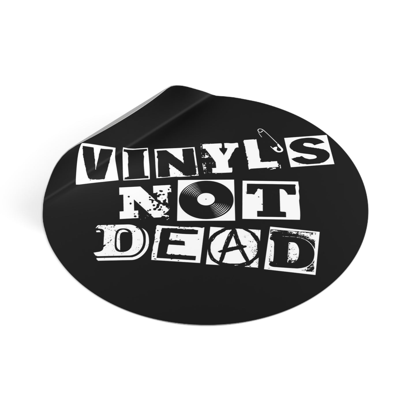Vinyl Record Themed Round Vinyl Stickers - Vinyl is Not Dead - 5 sizes available